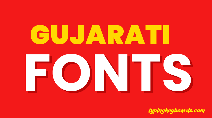 Gujarati Fonts