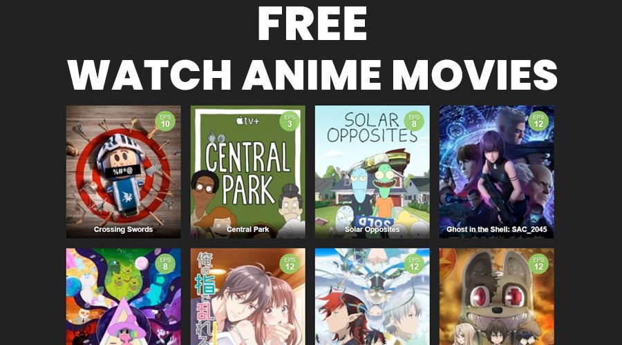 10 Best Anime Websites to Watch Anime Movies Online for FREE