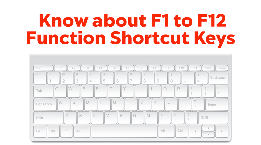 Know about F1 to F12 function shortcut keys